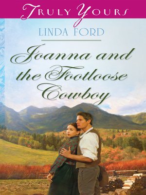 cover image of Joanna and the Footloose Cowboy